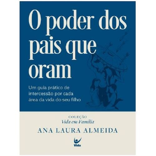 o poder dos pais que oram