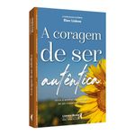 a-coragem-de-ser-autentica