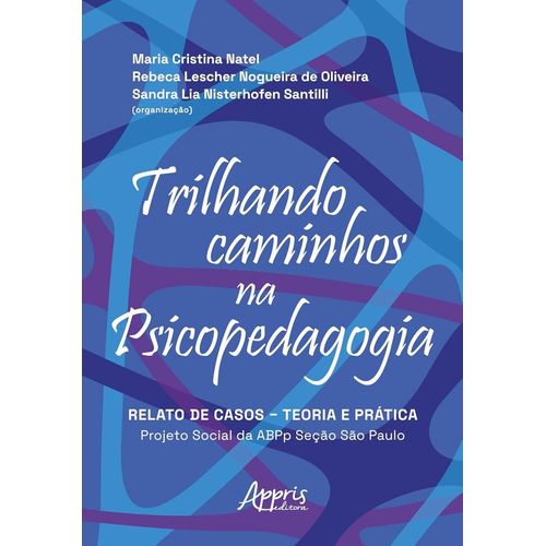 trilhando caminhos na psicopedagogia
