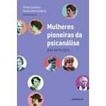 mulheres pioneiras da psicanálise