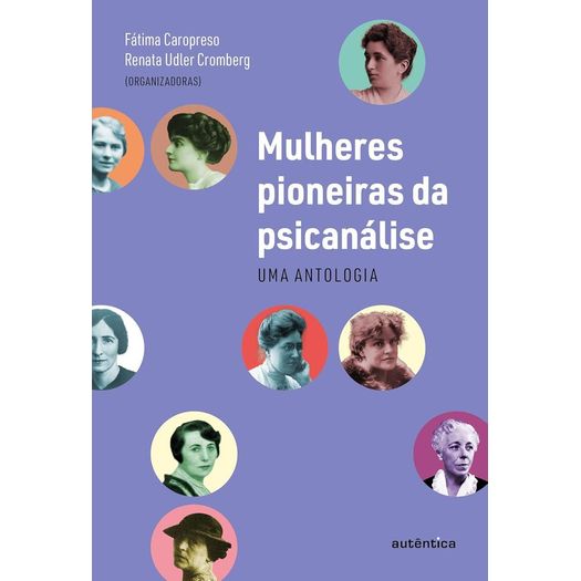 mulheres pioneiras da psicanálise mulheres pioneiras da psicanálise