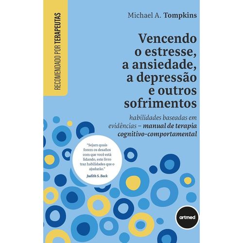 vencendo o estresse, a ansiedade, a depressão e outros sofrimentos