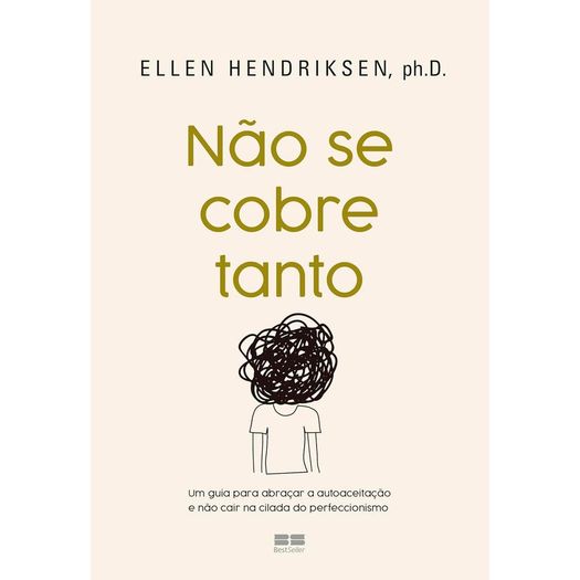não se cobre tanto