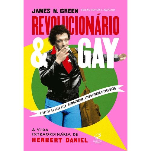 revolucionário e gay - edição revista e ampliada