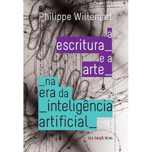 a escritura e a arte na era da inteligencia artificial