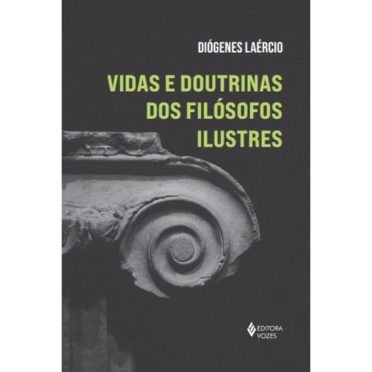 vidas e doutrinas dos filósofos ilustres vidas e doutrinas dos filósofos ilustres