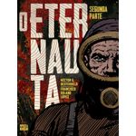 o eternauta - segunda parte (edição definitiva)