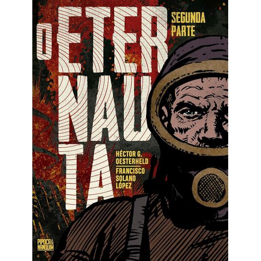 o eternauta - segunda parte (edição definitiva)