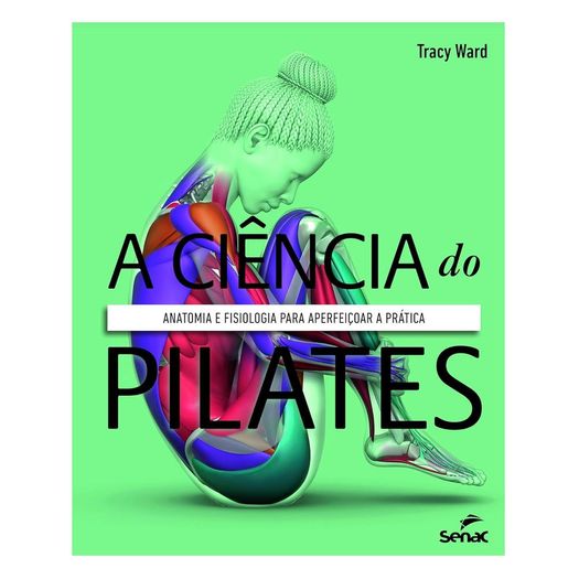 a-ciencia-do-pilates a-ciencia-do-pilates