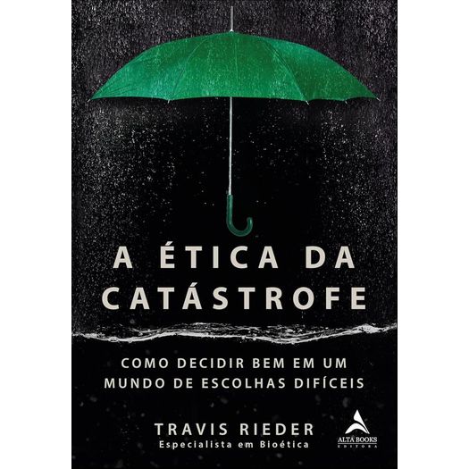 a ética da catástrofe a ética da catástrofe