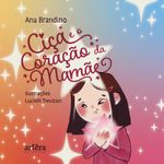 ciça e o coração da mamãe