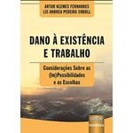 dano a existencia e trabalho