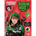 robin-hood-gamer---aventuras-e-desafios