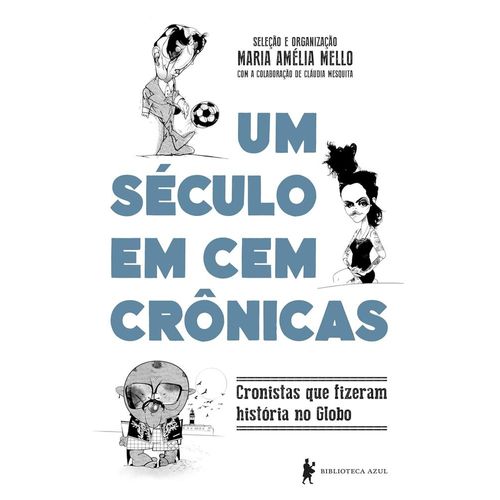 um século em 100 crônicas
