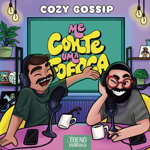 cozy gossip - me conte uma fofoca