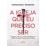 a-igreja-que-eu-preciso-ser