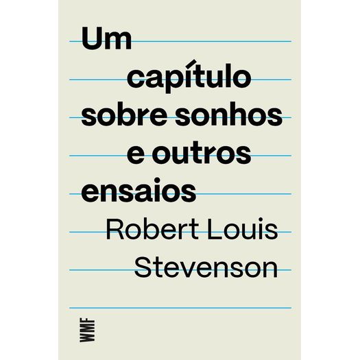 um capítulo sobre sonhos e outros ensaios um capítulo sobre sonhos e outros ensaios