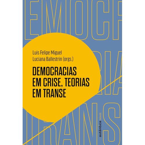 democracias-em-crise-teorias-em-transe