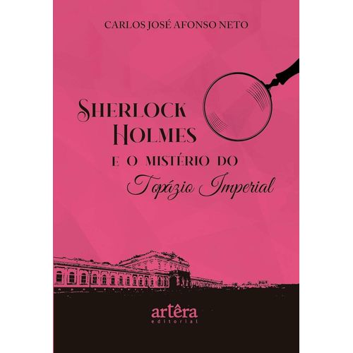 sherlock holmes e o mistério do topázio imperial