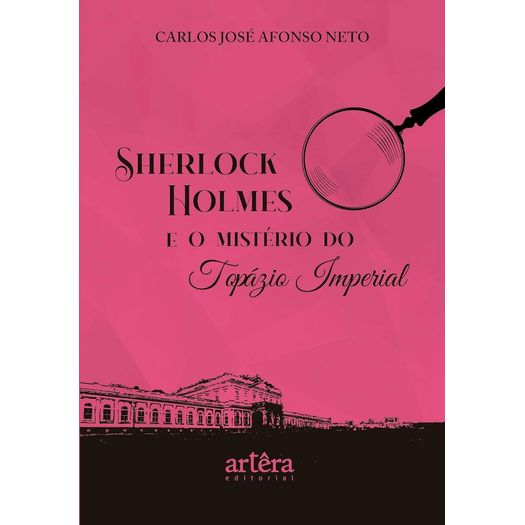 sherlock holmes e o mistério do topázio imperial