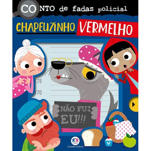 conto de fadas policial: chapeuzinho vermelho
