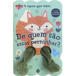 de quem são essas perninhas? a raposa quer saber
