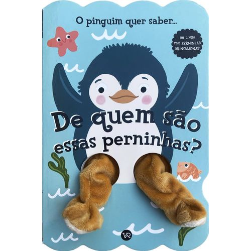 de quem são essas perninhas? o pinguim quer saber