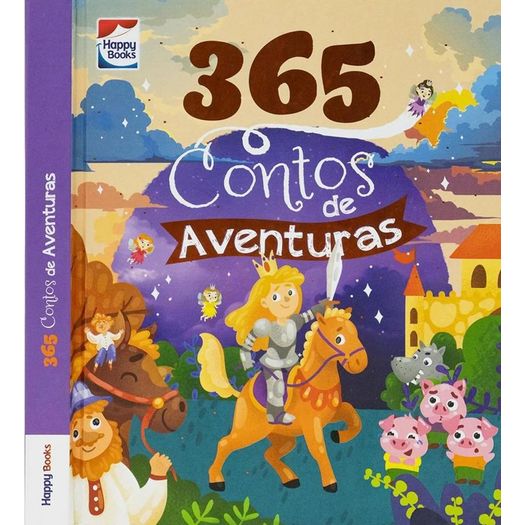 365 contos de aventuras 365 contos de aventuras