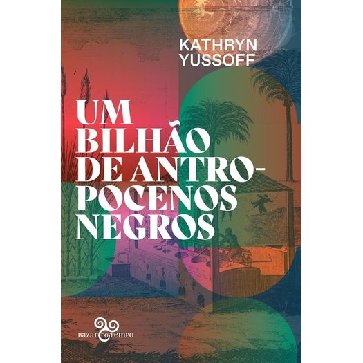 um bilhão de antropocenos negros