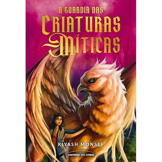 a guardiã das criaturas míticas