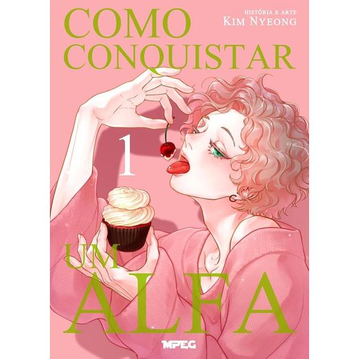 como conquistar um alfa - volume 1 (full color) como conquistar um alfa - volume 1 (full color)
