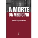 a morte da medicina