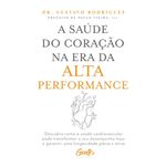 a saúde do coração na era da alta performance