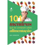 101-mentiras-que-me-contaram-sobre-alimentacao