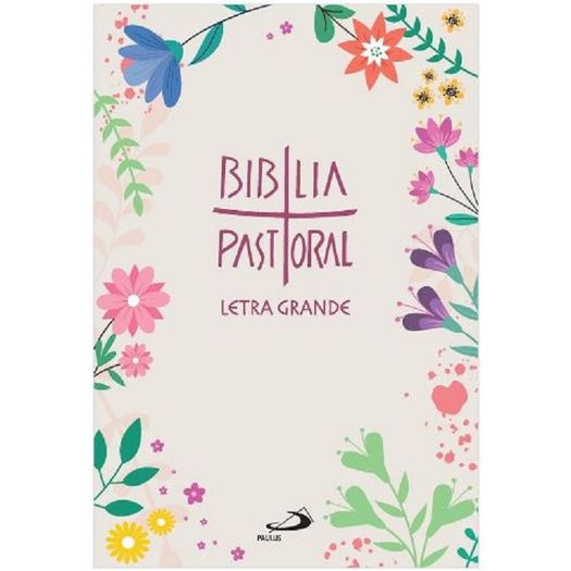 biblia-pastoral---letra-grande---floral biblia-pastoral---letra-grande---floral