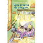 você precisa de um gato