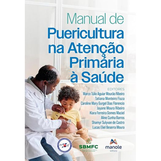 manual de puericultura na atenção primária à saúde manual de puericultura na atenção primária à saúde