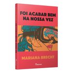 foi acabar bem na nossa vez