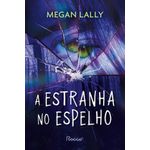 a-estranha-no-espelho