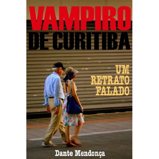 vampiro de curitiba vampiro de curitiba