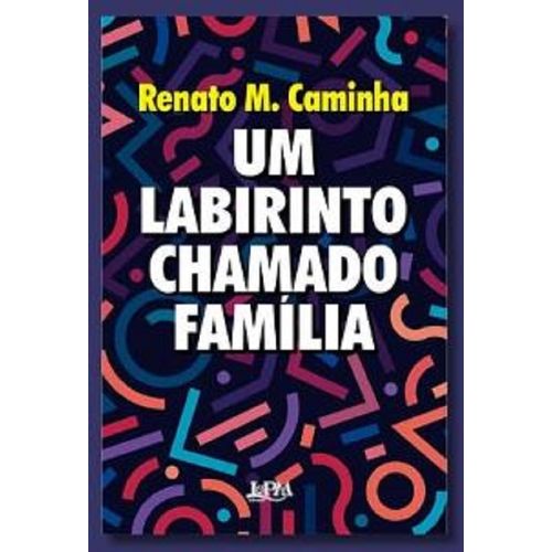 um labirinto chamado familia