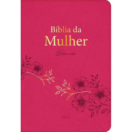 bíblia da mulher deus e elas - rosa bíblia da mulher deus e elas - rosa