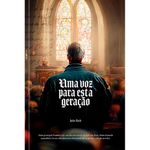 uma voz para esta geração