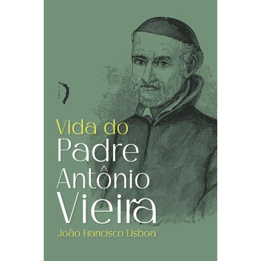 vida-de-padre-antonio-vieira