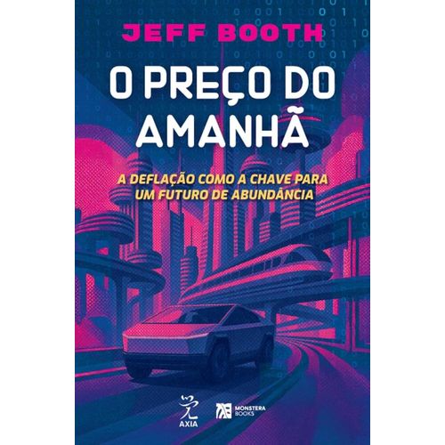 o preço do amanhã