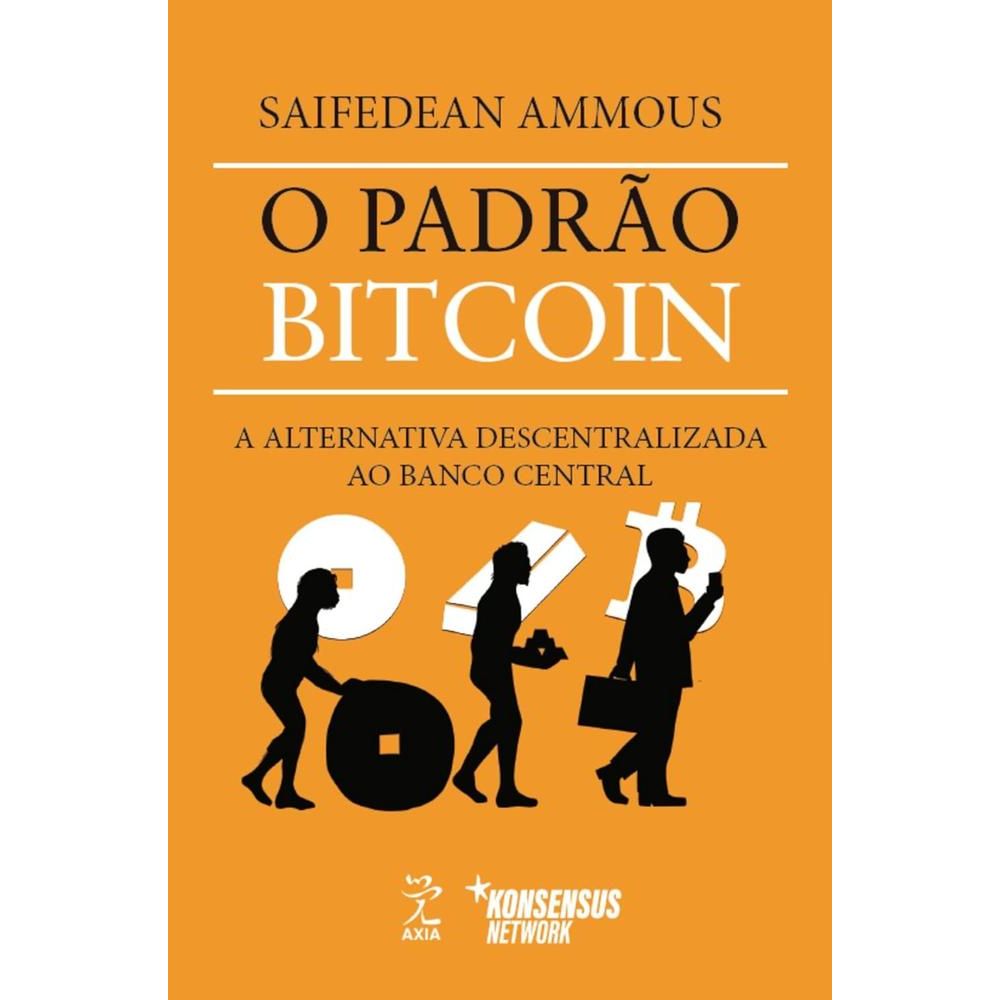O Padrão Bitcoin - Livrarias Curitiba