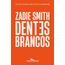 dentes-brancos---nova-edicao