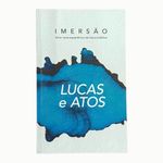 lucas e atos - imersão