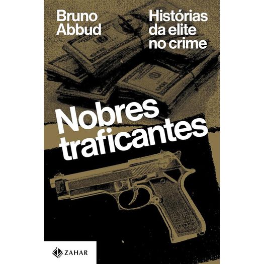 nobres traficantes nobres traficantes