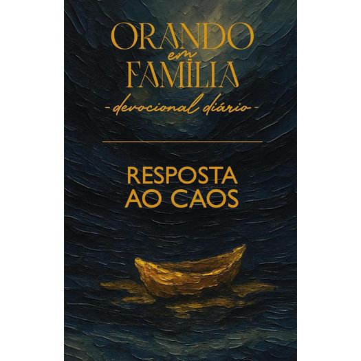 orando em família 2026 - resposta ao caos - bolso orando em família 2026 - resposta ao caos - bolso